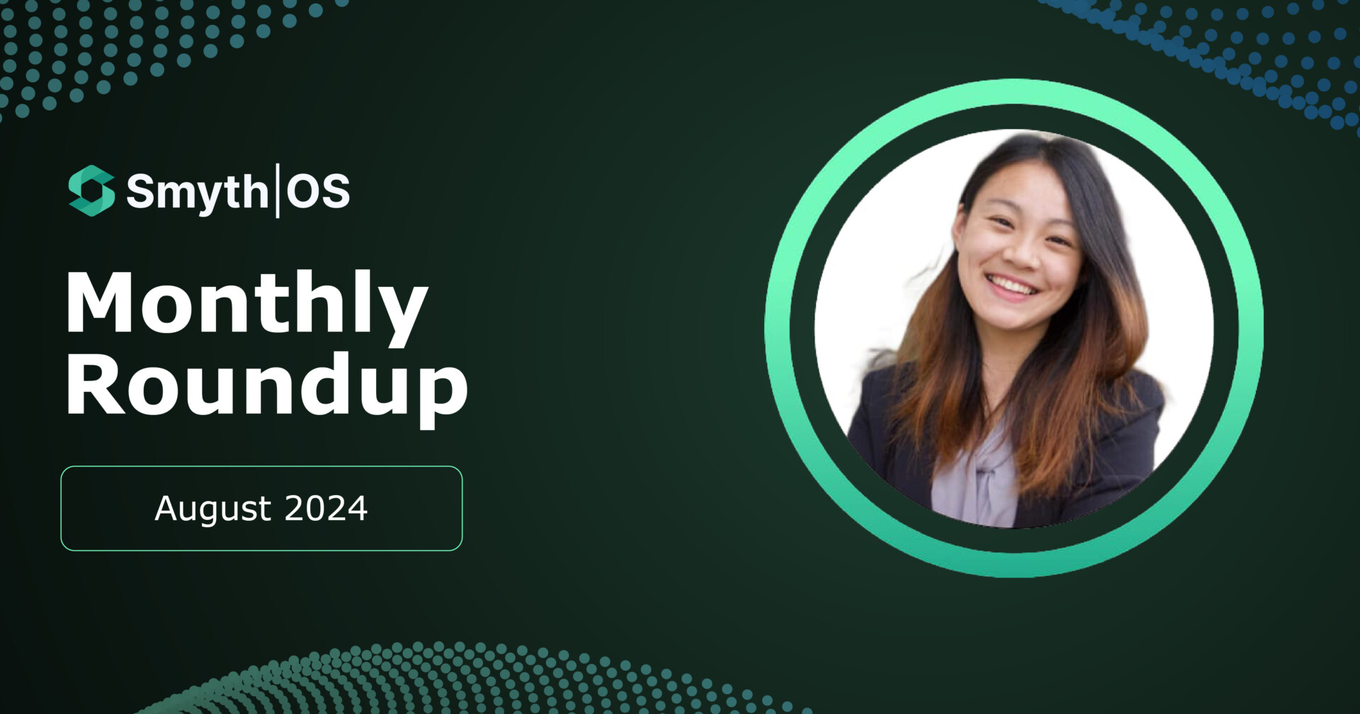 SmythOS Monthly Roundup for August 2024 featuring a smiling professional. Stay updated on the latest trends and highlights in technology.