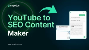 Convert YouTube Videos to SEO Content Easily