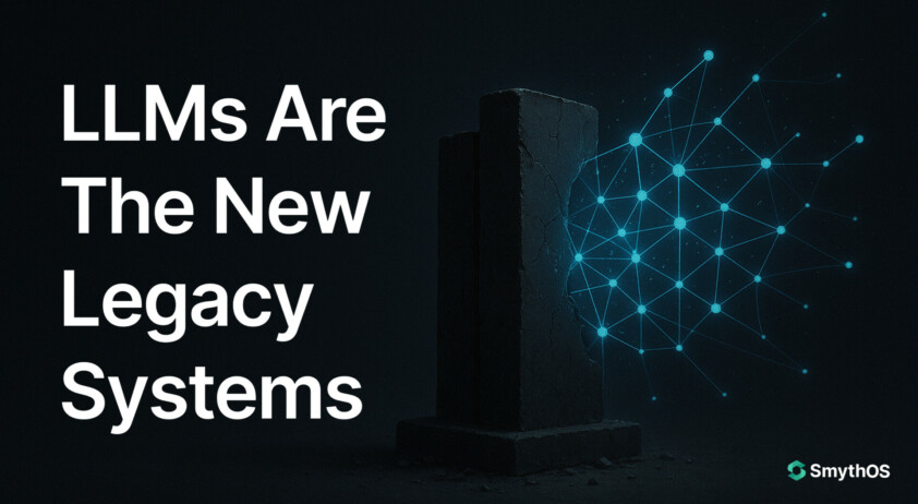 LLMs Are the New Legacy Systems